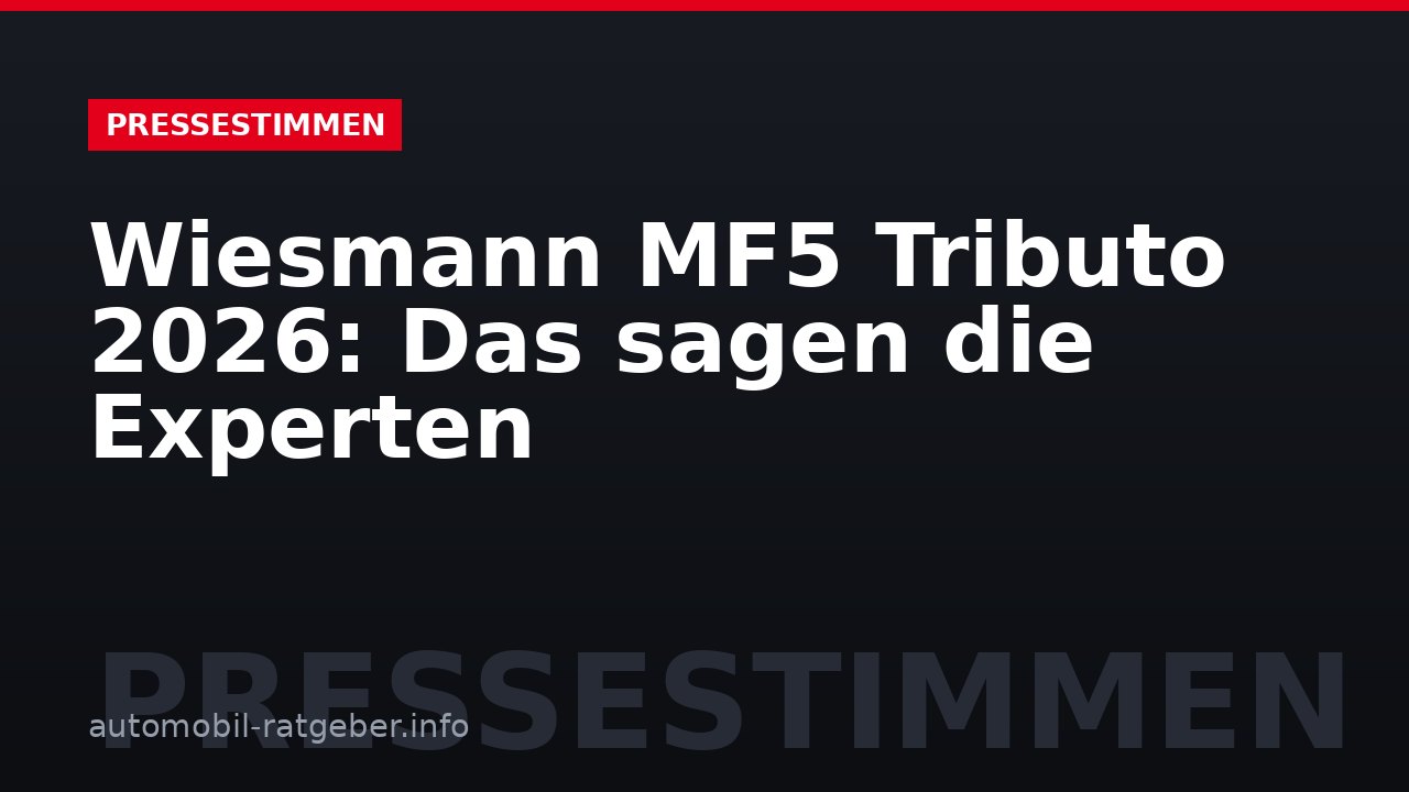 Wiesmann MF5 Tributo 2026: Das sagen die Experten